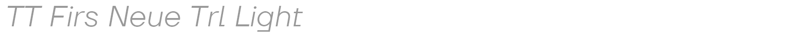 TT Firs Neue font preview